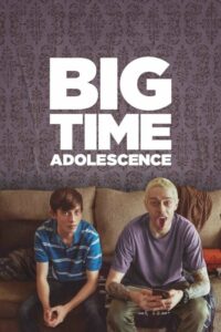 Big Time Adolescence วัยรุ่นที่ประสบความสำเร็จ (2020) พากย์ไทย