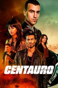 Centauro เซนทอร์ (2022) พากย์ไทย