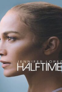 ดูหนังออนไลน์ฟรี Jennifer Lopez Halftime (2022)