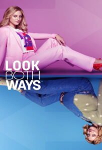 ดูหนังออนไลน์ฟรี Look Both Ways (2022) สองทาง