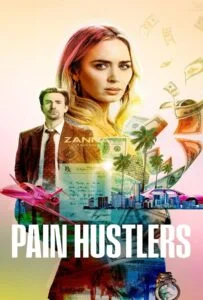 ดูหนังออนไลน์ Pain Hustlers (2023)