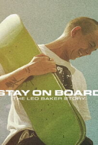 ดูหนังออนไลน์ฟรี Stay on Board: The Leo Baker Story (2022)