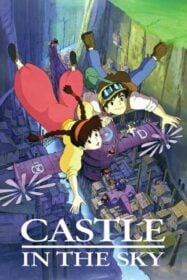 ดูหนังออนไลน์ฟรี Castle in the Sky (Tenkuu no Shiro Laputa) ลาพิวต้า พลิกตำนานเหนือเวหา (1986)