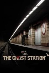 ดูหนังออนไลน์ฟรี The Ghost Station (Ogsuyeog gwisin) อ๊กซู สถานีผีดุ (2023)