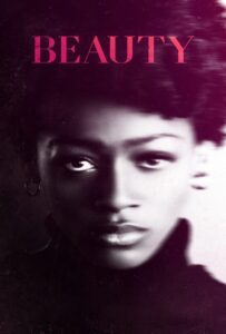 ดูหนังออนไลน์ฟรี Beauty (2022) บิวตี้ เธอผู้งดงาม