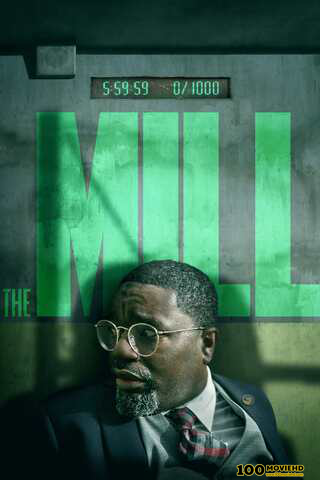 THE MILL (2023) เดอะมิลล์