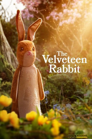 ดูหนังออนไลน์ฟรี THE VELVETEEN RABBIT (2023) กระต่ายกำมะหยี่