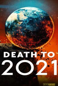 ดูหนังออนไลน์ฟรี Death to 2021 (2021)