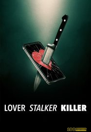 ดูหนังออนไลน์ Lover, Stalker, Killer (2024) คนรัก สตอล์กเกอร์ ฆาตกร