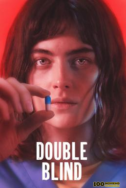 Double Blind (2024) บรรยายไทยแปล