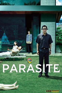 Parasite (Gisaengchung) ชนชั้นปรสิต (2019)