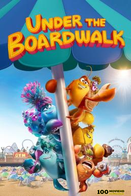 Under the Boardwalk (2023) บรรยายไทย