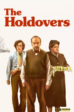 The Holdovers หนาวนี้ไม่ไร้ไออุ่น (2023) บรรยายไทย