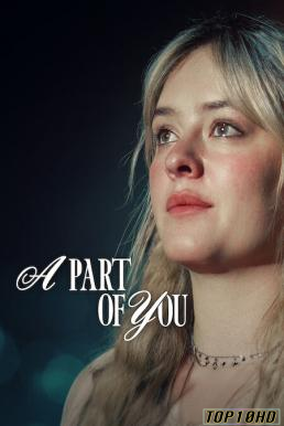 ดูหนังออนไลน์ฟรี A Part of You ส่วนหนึ่งของเธอ (2024) NETFLIX