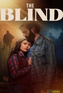 ดูหนังออนไลน์ฟรี The Blind (2023) เส้นทางรัก ฝ่าอุปสรรคชีวิต