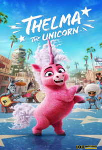 Thelma the Unicorn (2024) ยูนิคอร์นน้อยเทลม่า