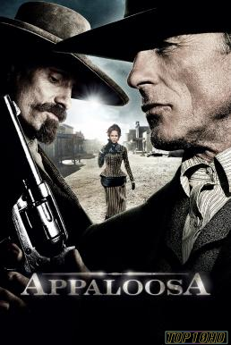 ดูหนังออนไลน์ Appaloosa คู่ปืนดุล้างเมืองบาป (2008)