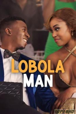 ดูหนังออนไลน์ฟรี Lobola Man (2024) NETFLIX บรรยายไทย