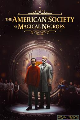 ดูหนังออนไลน์ฟรี The American Society of Magical Negroes (2024) บรรยายไทย