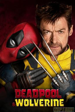 หนังเรื่อง Deadpool & Wolverine เดดพูล & วูล์ฟเวอรีน (2024)