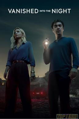 Vanished into the Night (Septimo) ค่ำคืนกลืนหาย (2024) NETFLIX บรรยายไทย