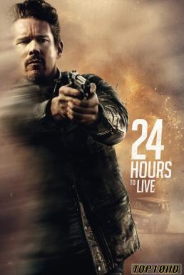 ดูหนังออนไลน์ 24 Hours to Live 24 ชั่วโมง จับเวลาฝ่าตาย (2017)