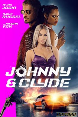 ดูหนังออนไลน์ฟรี Johnny & Clyde (2023) HDTV บรรยายไทย