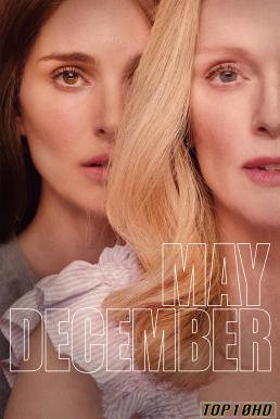 ดูหนังออนไลน์ May December รัก ร่าน ร้าย (2023) NETFLIX