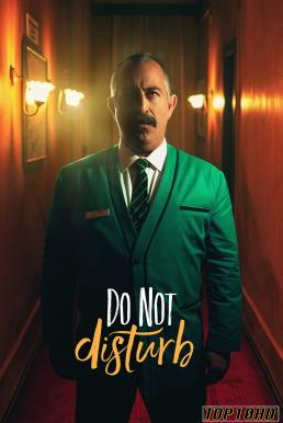 ดูหนังออนไลน์ Do Not Disturb ห้ามรบกวน (2023) NETFLIX บรรยายไทย