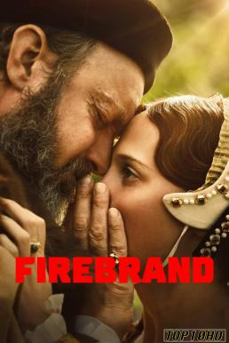 ดูหนังออนไลน์ Firebrand (2024) บรรยายไทย