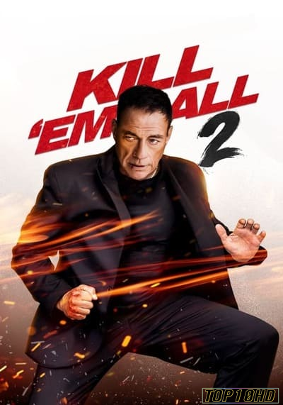 ดูหนังออนไลน์ Kill  em All 2 ฆ่าให้เหี้ยน 2 (2024) บรรยายไทย