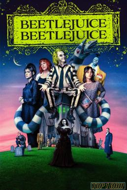 ดูหนังออนไลน์ Beetlejuice Beetlejuice บีเทิลจู๊ดส์ บีเทิลจู๊ดส์ ผีขี้จุ้ย 2 (2024)